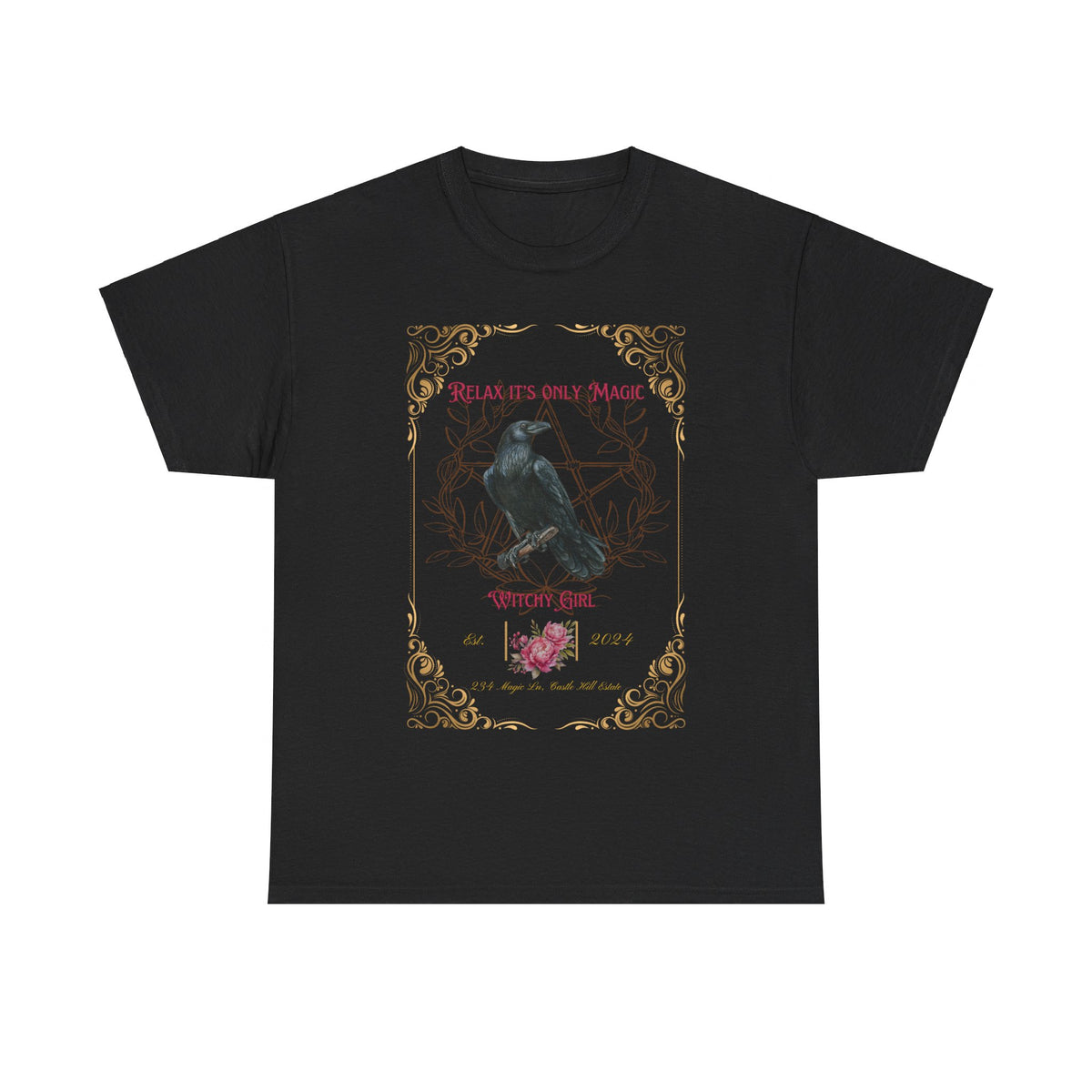 Witchy Girl, Relax It's Only Magic - The Witchy Gypsy